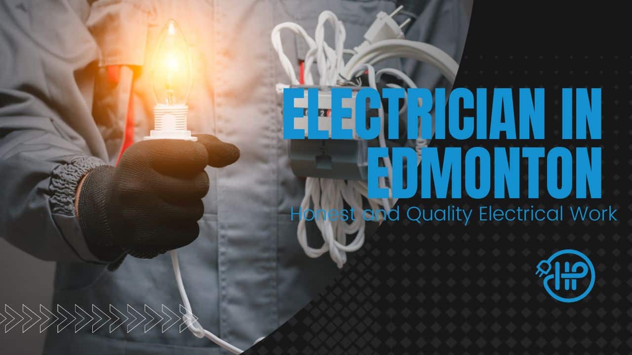 Electrician in Edmonton | Quality Electrical Work