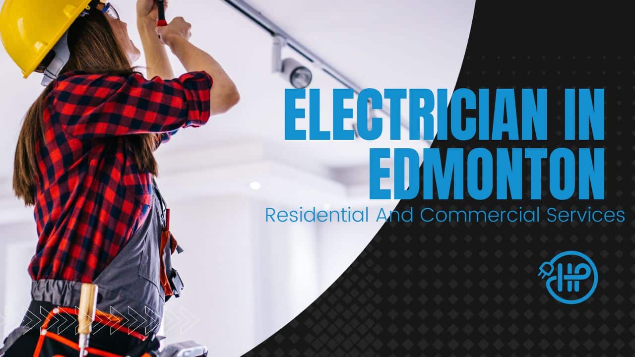 Great Electrician in Edmonton