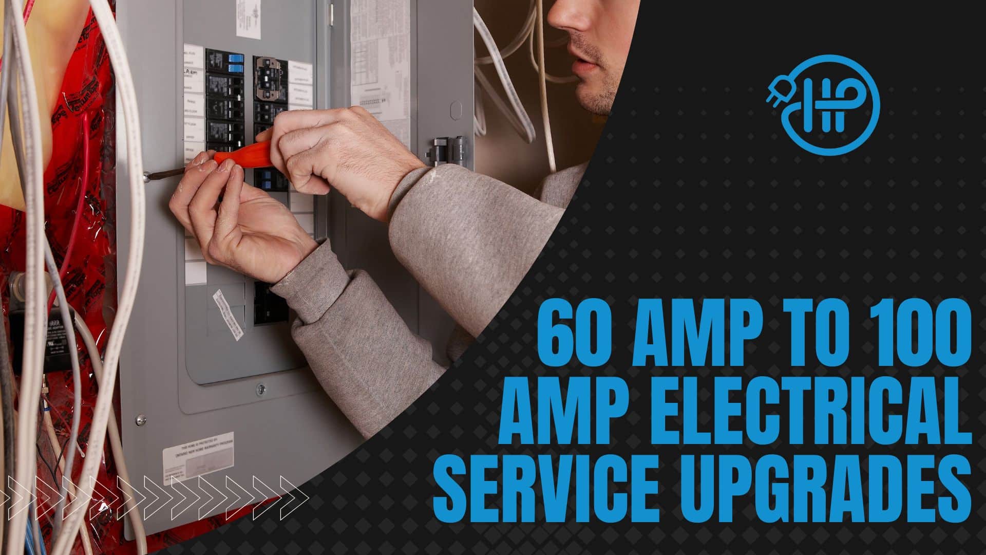 60 amp to 100 amp electrical service upgrades
